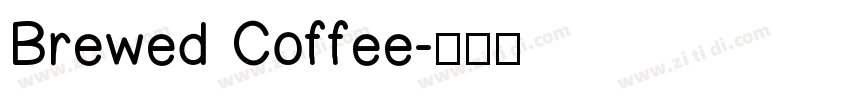 Brewed Coffee字体转换